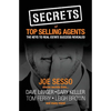 Secrets of Top Selling Agents: The Keys To Real Estate Success Revealed - Paperback