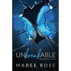 Unbreakable: A Reverse Harem Romance (Shattered Safety Book 2) - Paperback