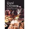 Rural Odyssey: Growing Up in the Country. Memories of Family, Faith, and Secrets - Paperback