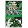 The New Cannabis Breeding: Complete Guide To Breeding and Growing Cannabis The Easiest Way - Paperback