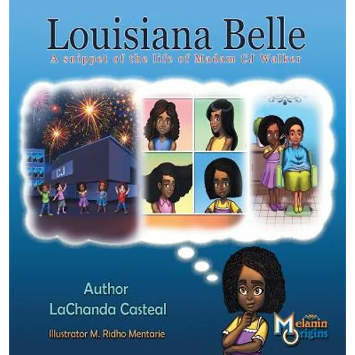 Louisiana Belle: a Snippet of the Life of Madam C.J. Walker - Hardcover