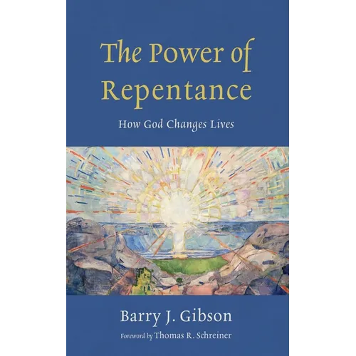 The Power of Repentance: How God Changes Lives - Paperback