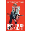How to Be Straight - Paperback