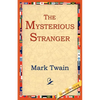 The Mysterious Stranger - Paperback