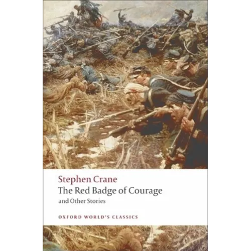 The Red Badge of Courage and Other Stories - Paperback