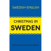 Christmas in Sweden: Swedish-English - Paperback