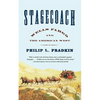 Stagecoach: Wells Fargo and the American West - Paperback