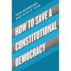 How to Save a Constitutional Democracy - Paperback