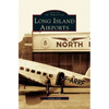 Long Island Airports - Hardcover