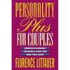 Personality Plus for Couples: Understanding Yourself and the One You Love - Paperback