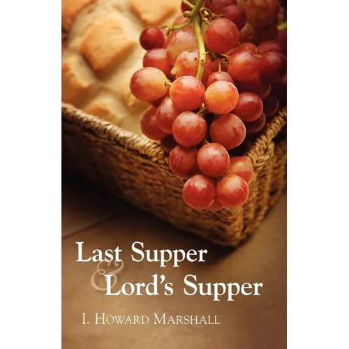 Last Supper and Lord's Supper - Paperback