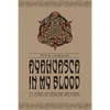 Ayahuasca in My Blood: 25 Years of Medicine Dreaming - Paperback