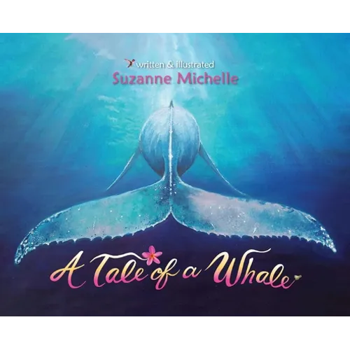 A Tale of a Whale - Hardcover