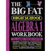 The Big Fat High School Algebra 1 Workbook: 400+ Algebra 1 Practice Exercises - Paperback