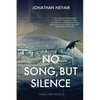 No Song, but Silence (Wind Tide Book 3) - Paperback