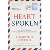 Heartspoken: How to Write Notes that Connect, Comfort, Encourage, and Inspire - Paperback