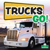 Trucks Go! - Paperback