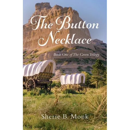 The Button Necklace: Book One of The Green Trilogy - Paperback