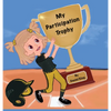 My Participation Trophy - Hardcover
