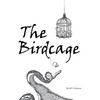 The Birdcage - Paperback