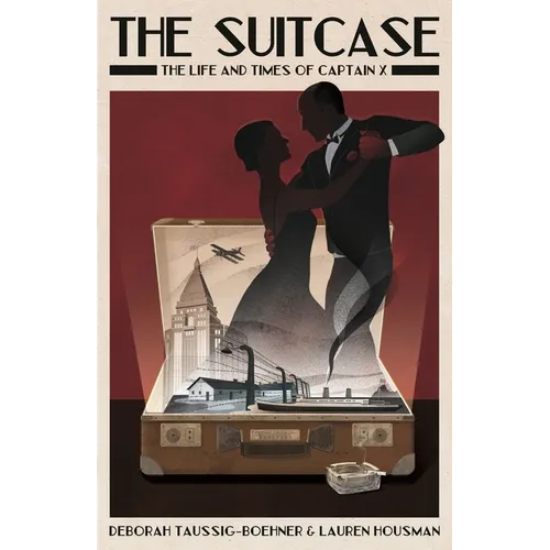 The Suitcase: The Life and Times of Captain X - Paperback
