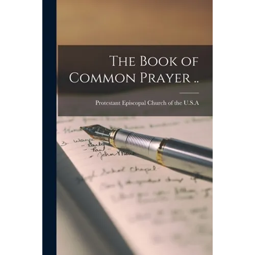 The Book of Common Prayer .. - Paperback