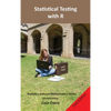 Statistical testing with R: Second Edition - Hardcover