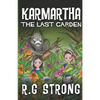 Karmartha: The Last Garden - Paperback