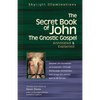 The Secret Book of John: The Gnostic Gospels--Annotated & Explained - Paperback