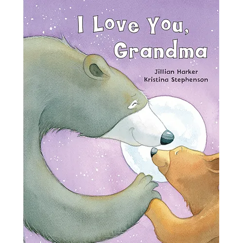 I Love You, Grandma - Hardcover