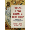 Origins of New Testament Christology - Hardcover