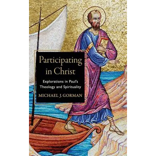 Participating in Christ - Hardcover