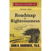 Roadmap to Righteousness - Paperback