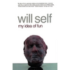 My Idea of Fun - Paperback