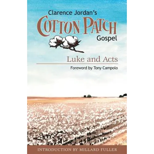 Cotton Patch Gospel: Luke and Acts - Paperback