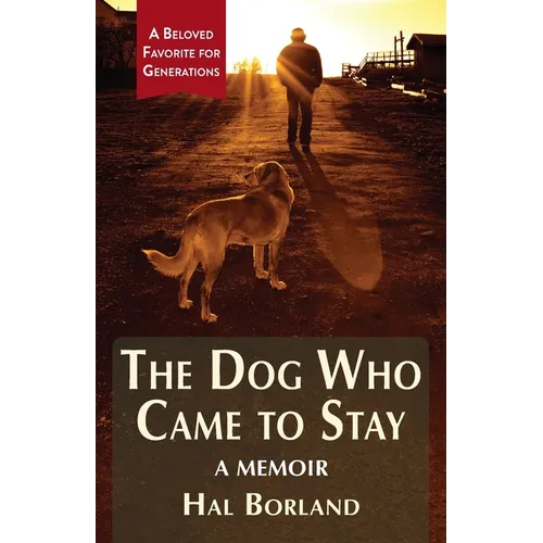 The Dog Who Came to Stay: A Memoir - Paperback