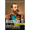 Alexander II: The Last Great Tsar - Paperback