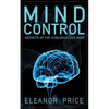 Mind Control: Secrets of the Subconscious Mind - Paperback