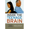 Inside the Teenage Brain: Parenting a Work in Progress - Hardcover