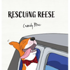 Rescuing Reese - Hardcover
