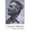 Ansel Adams: Letters 1916-1984 - Paperback