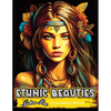 Ethnic Beauties: Discover the Beauty of Ethnic Art: Color Your Way Through Our Ethnic Beauties Coloring Book - Paperback