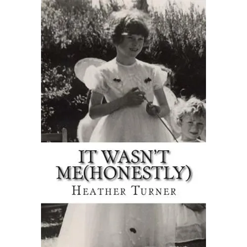 It wasn't me(honestly): A 1950's childhood in an Essex village - Paperback