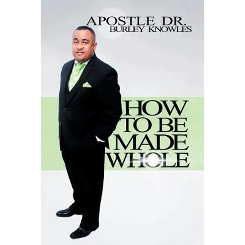 How To Be Made Whole - Paperback