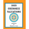 1835 Cherokee Valuations - Paperback