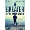 A Greater Determination: Devotional Thoughts for The Sales Professional - Paperback