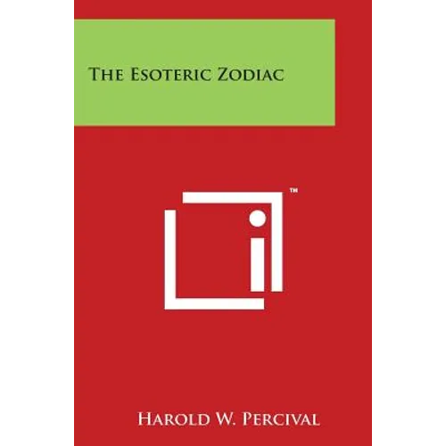 The Esoteric Zodiac - Paperback