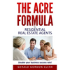 The ACRE Formula: Overcome client fears, frustrations and positional impasses. - Paperback
