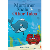 Mortimer Shale and Other Tales - Paperback
