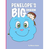 Penelope's Big Dream - Hardcover